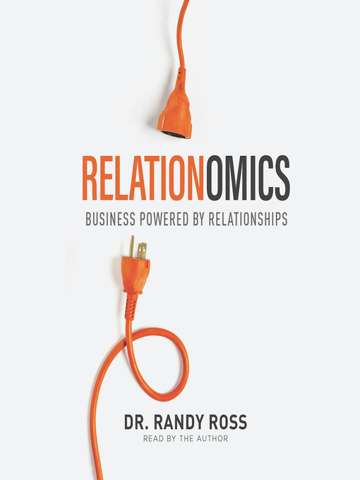 Title details for Relationomics by Dr. Randy Ross - Available